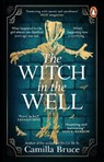 The Witch in the Well - Camilla Bruce - 9781804993163