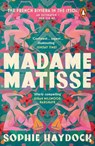 Madame Matisse - Sophie Haydock - 9781804994375