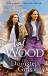 The Doorstep Girls - Val Wood - 9781804994726