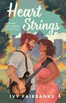 Heart Strings - Ivy Fairbanks - 9781804995358