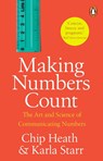 Making Numbers Count - Chip Heath ; Karla Starr - 9781804996218
