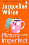 Picture Imperfect - Jacqueline Wilson - 9781804997000