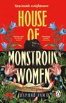House of Monstrous Women - Daphne Fama - 9781804997437