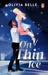 On Thin Ice - Olivia Belle - 9781804998328
