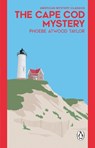 The Cape Cod Mystery - Phoebe Atwood Taylor - 9781804999462