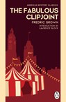 The Fabulous Clipjoint - Fredric Brown - 9781804999509