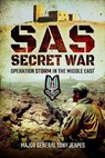 SAS: Secret War - Tony Jeapes - 9781805000761