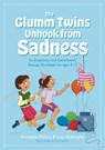 The Glumm Twins Unhook from Sadness - Emma Waddington ; Christopher McCurry - 9781805011385