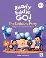 Ready Eddie Go! The Birthday Party - Nikki Saunders - 9781805013297