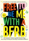 Free to Be Me with a BFRB - Dr. Jennifer Gola ; Dr. Marla Deibler ; Dr Dr. Renae Reinardy - 9781805019053