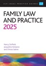 Family Law and Practice 2025 - Sabine ; Kempton ; Duffield - 9781805021490