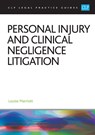Personal Injury and Clinical Negligence Litigation 2025 - Marriott - 9781805021513