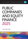 Public Companies and Equity Finance 2025 - Mavrikakis - 9781805021537