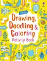 Watt, F: Drawing, Doodling and Coloring Activity Book - Fiona Watt ; James Maclaine - 9781805074182