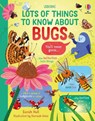Lots of Things to Know About Bugs - Sarah Hull - 9781805074403