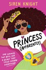 Princess (Apparently) - Siren Knight - 9781805077626