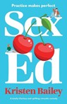 Sex Ed - Kristen Bailey - 9781805080169