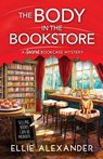 Alexander, E: Body in the Bookstore - Ellie Alexander - 9781805084099