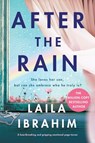 After the Rain: A Heartbreaking and Gripping Emotional Page-Turner - Laila Ibrahim - 9781805084877