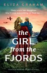 The Girl from the Fjords: Emotional World War 2 historical fiction - Eliza Graham - 9781805085973