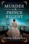 Murder on the Prince Regent - Irina Shapiro - 9781805089667