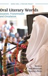 Oral Literary Worlds: Location, Transmission and Circulation - Sara Marzagora - 9781805113126