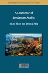A Grammar of Jordanian Arabic - Bruno Herin ; Enam Al-Wer - 9781805113348