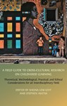 A Field Guide to Cross-Cultural Research on Childhood Learning - Sheina Lew-Levy ; Stephen Asatsa - 9781805114673
