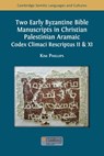Two Early Byzantine Bible Manuscripts in Christian Palestinian Aramaic - Kim Phillips - 9781805115403