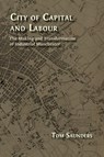 City of Capital and Labour - Tom Saunders - 9781805115564