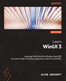 Learn WinUI 3 - Second Edition - Alvin Ashcraft - 9781805120063