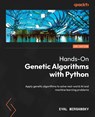 Hands-On Genetic Algorithms with Python - Second Edition - Eyal Wirsansky - 9781805123798