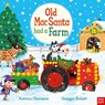 Old MacSanta Had a Farm - Katrina Charman - 9781805130635