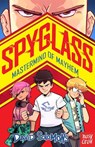 SPYGLASS: Mastermind of Mayhem - David Solomons - 9781805132363