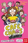 Cafe Chaos: My Family Is Not a Piece of Cake - Catherine Wilkins - 9781805132660