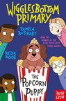 Wigglesbottom Primary: The Popcorn Puppy - Pamela Butchart - 9781805133339
