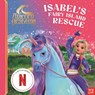 Unicorn Academy: Isabel's Fairy Island Rescue - Nosy Crow Ltd ; Unicorn Academy - 9781805136071