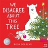 We Disagree About This Tree - Ross Collins - 9781805136736