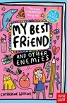 My Best Friend and Other Enemies - Catherine Wilkins - 9781805136972