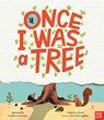 Once I Was a Tree - Eoin McLaughlin - 9781805137207