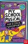 My School Musical and Other Punishments - Catherine Wilkins - 9781805137221