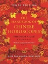 The Handbook of Chinese Horoscopes - Theodora Lau ; Laura Lau - 9781805220510