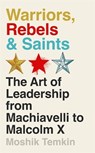 Warriors, Rebels and Saints - Moshik Temkin - 9781805221104