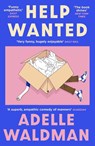 Help Wanted - Adelle Waldman - 9781805221661
