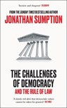 The Challenges of Democracy - Jonathan Sumption - 9781805222521