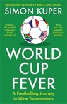 World Cup Fever - Simon Kuper - 9781805224129