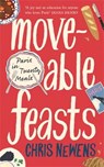 Moveable Feasts - Chris Newens - 9781805224204