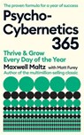 Psycho-Cybernetics 365 - Maxwell Maltz ; Matt Furey - 9781805225690
