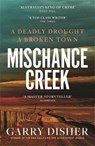 Mischance Creek - Garry Disher - 9781805226017