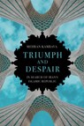 Triumph and Despair - Mehran Kamrava - 9781805263197